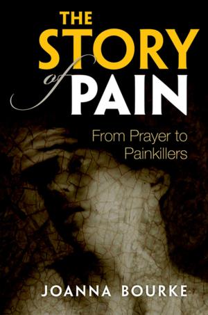 Cover of the book The Story of Pain by 