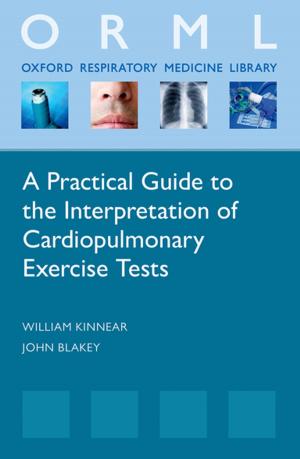 Cover of A Practical Guide to the Interpretation of Cardiopulmonary Exercise Tests