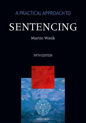 Cover of the book A Practical Approach to Sentencing by Ezequiel Di Paolo, Thomas Buhrmann, Xabier Barandiaran