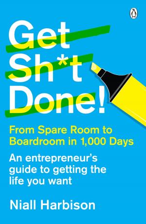 Cover of the book Get Sh*t Done! by Katie Darden