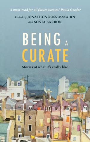 Cover of the book Being a Curate by Alister McGrath