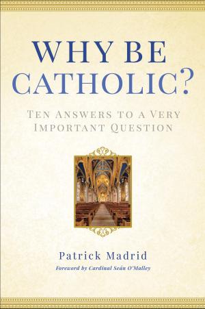 Cover of the book Why Be Catholic? by Henri J. M. Nouwen