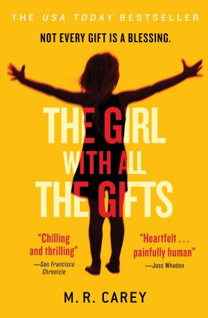 Cover of the book The Girl With All the Gifts by Tom Holt