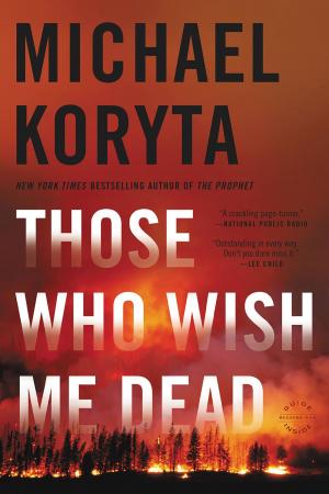 Cover of the book Those Who Wish Me Dead by Joost Heyink