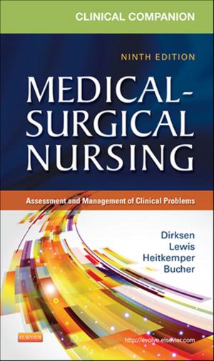 Cover of the book Clinical Companion to Medical-Surgical Nursing - E-Book by Liz Steel, Kim Vidhani, Bruce Lister, Matthew MacPartlin, Carole Foot, MBBS(hons), FACEM, FCICM, MSc, Nikki Blackwell, FRCP, FRACP, FAChPM, DTMH, JFICM