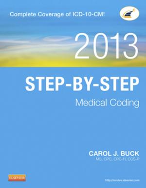 Cover of the book Step-by-Step Medical Coding, 2013 Edition - E-Book by Sue Fitzmaurice, BVSc DipACVIM(Neurology) DipECVN MRCVS, Fred Nind, BVM&S, MRCVS