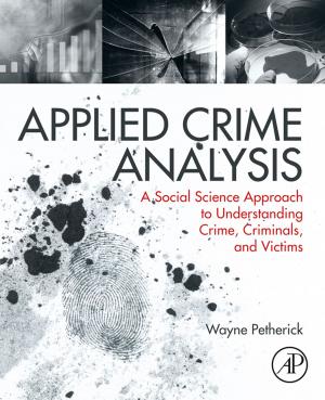 Cover of the book Applied Crime Analysis by Olivier Dulac, Maryse Lassonde, Harvey B. Sarnat