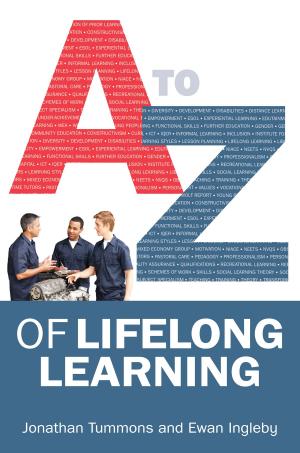 Cover of the book A-Z Of Lifelong Learning by Brian Freeman, Jeffrey Berger