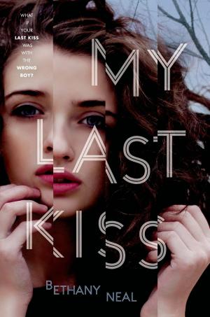 Cover of the book My Last Kiss by Barbara O'Connor