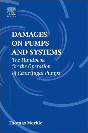 Cover of the book Damages on Pumps and Systems by John Buford, Heather Yu, Eng Keong Lua