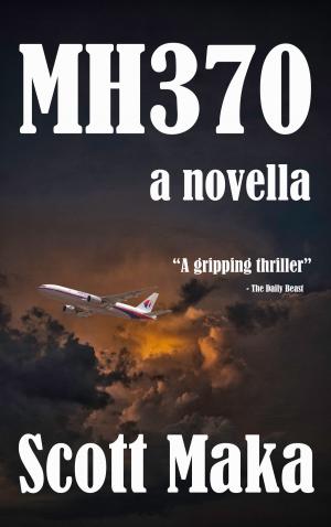 Cover of the book MH370: A Novella by B.J. Kenneth