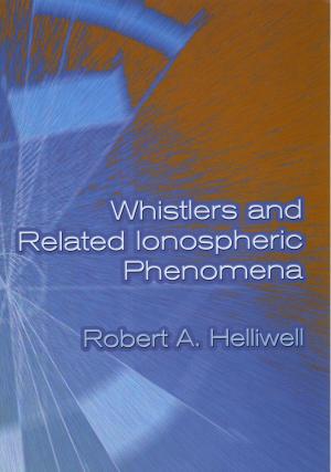 Cover of the book Whistlers and Related Ionospheric Phenomena by Francis Galton