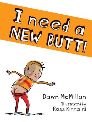Cover of the book I Need a New Butt! by 