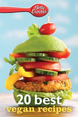 Cover of the book Betty Crocker 20 Best Vegan Recipes by Yehuda Amichai