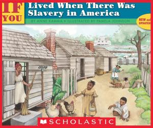 Cover of the book If You Lived When There Was Slavery In America by Patrick Carman