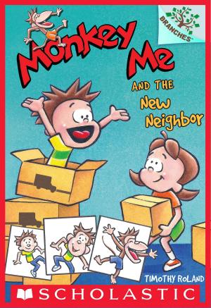 Cover of the book Monkey Me and the New Neighbor: A Branches Book (Monkey Me #3) by Tony Abbott