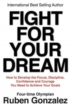 Book cover of Fight for Your Dream