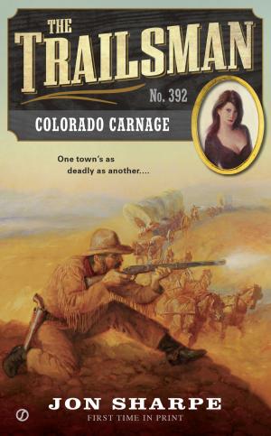 Cover of the book The Trailsman #392 by Anna Lee Huber