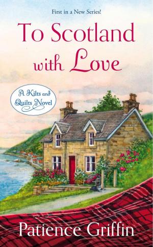 Cover of the book To Scotland With Love by Charles James