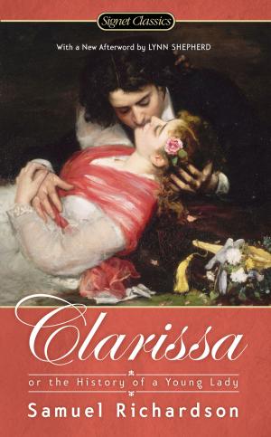 Cover of the book Clarissa: Or the History of a Young Lady by Quentin Wheeler, Sara Pennak