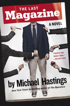 Cover of the book The Last Magazine by Michael Gates Gill