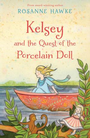 Book cover of Kelsey and the Quest of the Porcelain Doll
