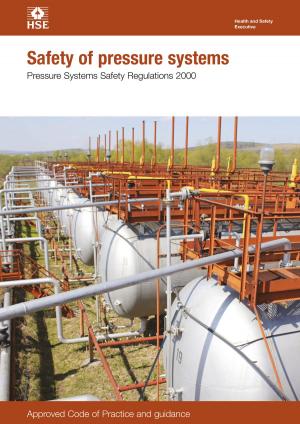 Book cover of L122 Safety Of Pressure Systems: Pressure Systems Safety Regulations 2000. Approved Code of Practice and Guidance on Regulations, L122