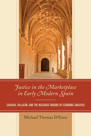 Cover of the book Justice in the Marketplace in Early Modern Spain by Edward Engelmann