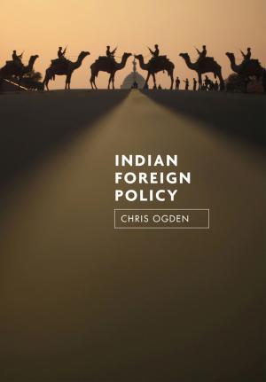 Cover of the book Indian Foreign Policy by Wiley