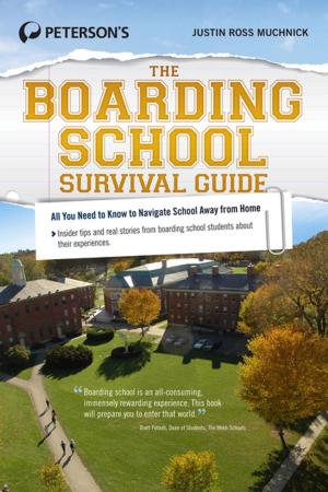 Cover of the book The Boarding School Survival Guide by Peterson's