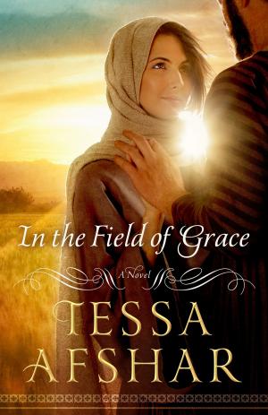 Cover of the book In the Field of Grace by Lyle Dorsett