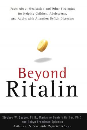 Cover of the book Beyond Ritalin:Facts About Medication and Strategies for Helping Children, by Cody McFadyen