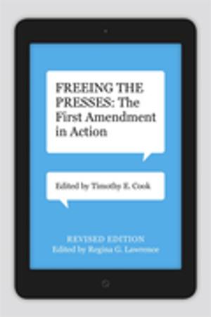 Cover of the book Freeing the Presses by Stanley E. Hilton