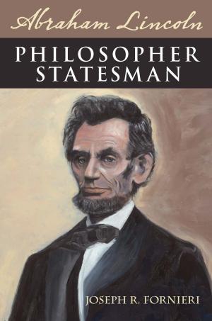 Cover of the book Abraham Lincoln, Philosopher Statesman by Thom Delißen, Thom Delißen, Peaceway/wiki