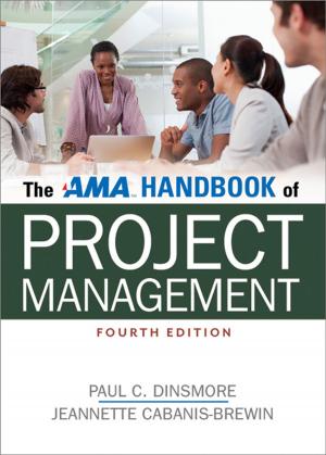 Cover of the book The AMA Handbook of Project Management by Richard Lauchman