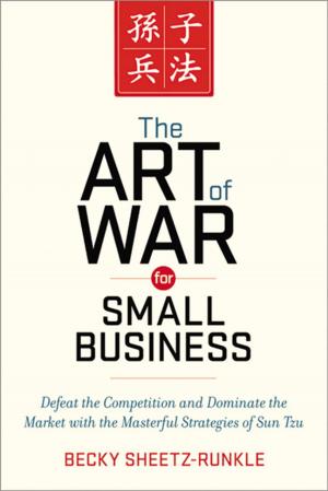 Cover of the book The Art of War for Small Business by Daniel Korschun, Grant Welker