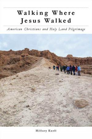 Book cover of Walking Where Jesus Walked