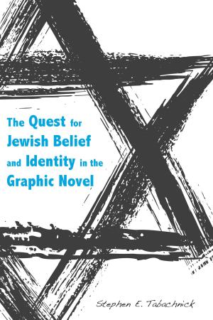 Book cover of The Quest for Jewish Belief and Identity in the Graphic Novel