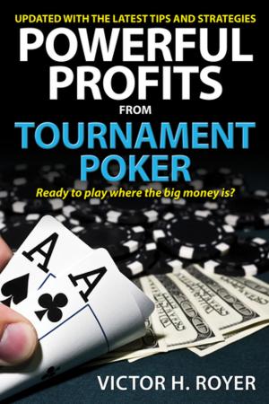 Cover of the book Powerful Profits From Tournament Poker by Lou Krieger, Sheree Bykofsky
