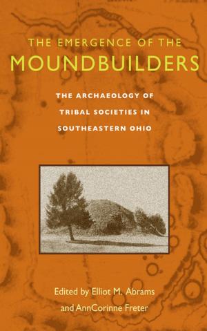 Cover of the book The Emergence of the Moundbuilders by Gene Logsdon