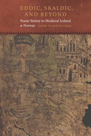 Cover of the book Eddic, Skaldic, and Beyond by 
