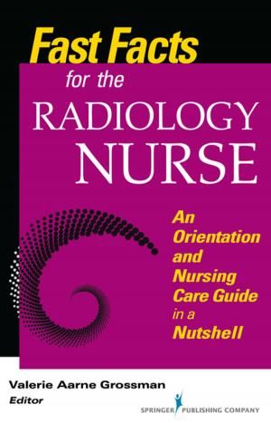 Cover of the book Fast Facts for the Radiology Nurse by Nancy Duphily, DNP, RN-BC