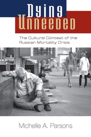 Cover of the book Dying Unneeded by 