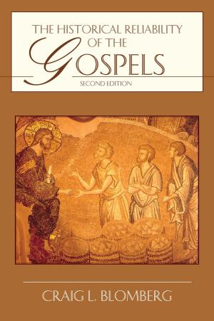 Cover of the book The Historical Reliability of the Gospels by David Wenham, Steve Walton