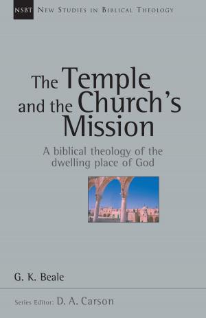 Cover of the book The Temple and the Church's Mission by Oren Martin