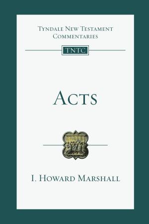 Cover of the book Acts by Arthur E. Cundall, Leon L. Morris