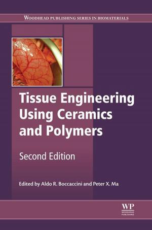 Cover of the book Tissue Engineering Using Ceramics and Polymers by Krishna Seshan