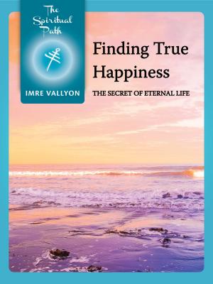 Book cover of Finding True Happiness
