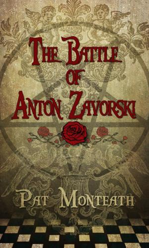 Cover of the book The Battle of Anton Zavorski by Maighread Medbh