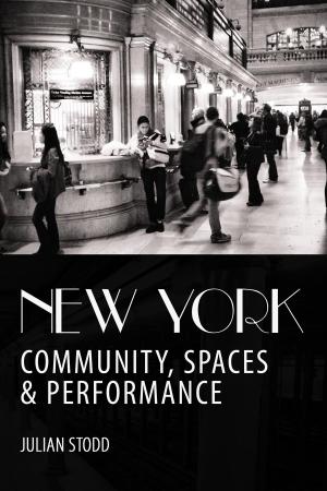 Cover of New York: Community, Spaces and Performance